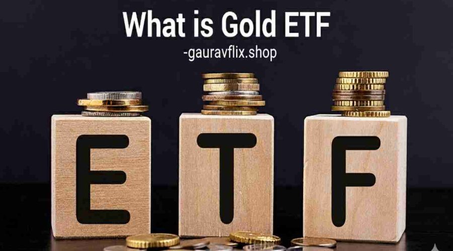 Gold etf